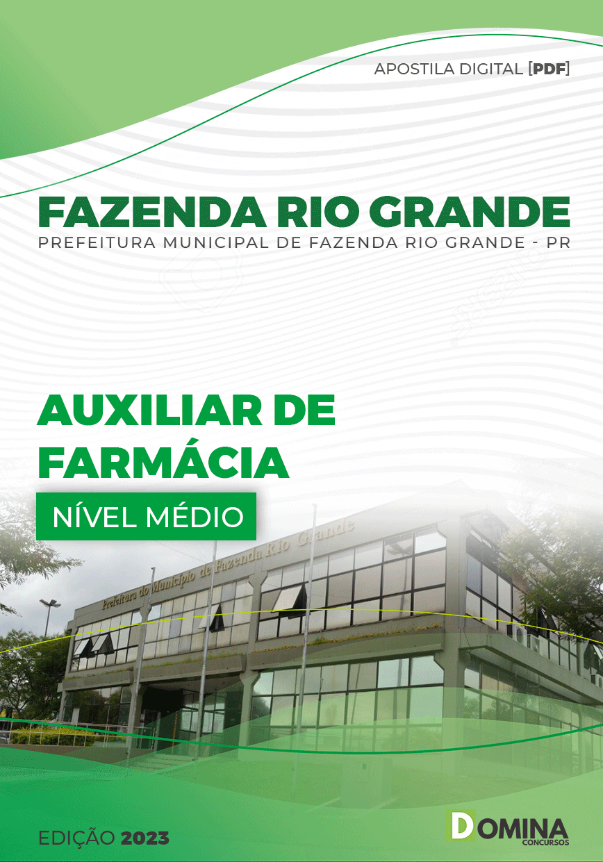 Apostila Pref Fazenda Rio Grande PR 2023 Auxiliar Farmácia