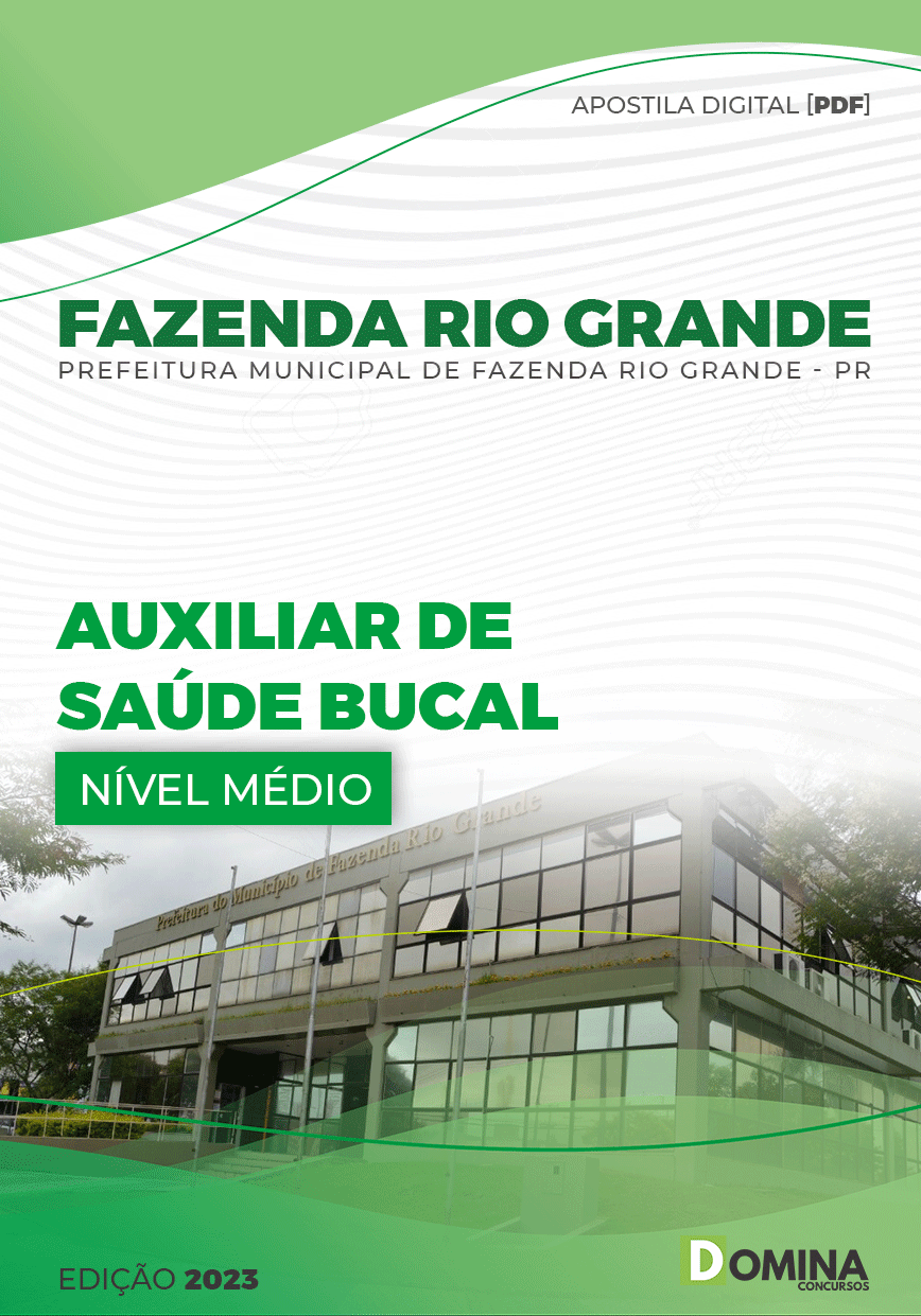 Apostila Pref Fazenda Rio Grande PR 2023 Auxiliar Saúde Bucal