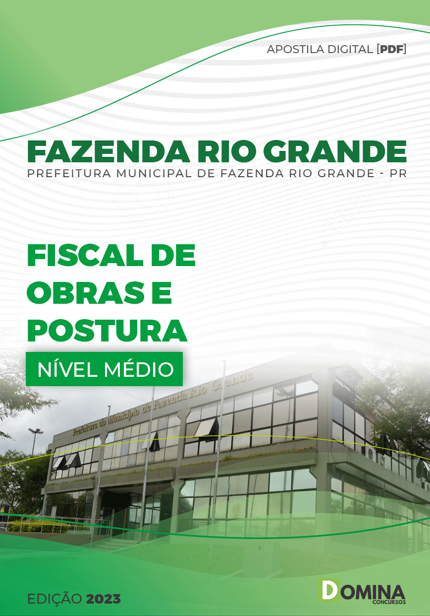 Apostila Pref Fazenda Rio Grande PR 2023 Fiscal Obras Postura