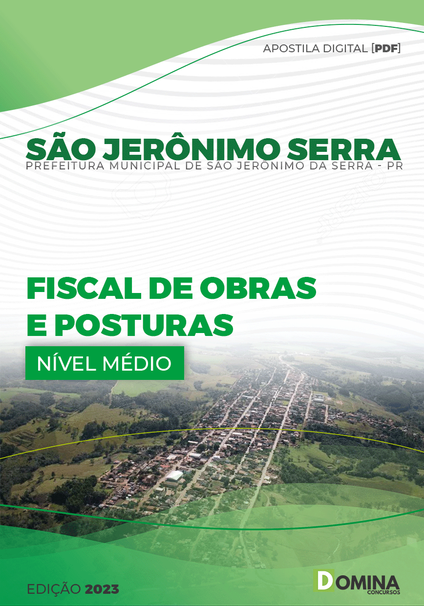 Apostila Pref São Jerônimo Serra PR 2023 Fiscal Obras Postura