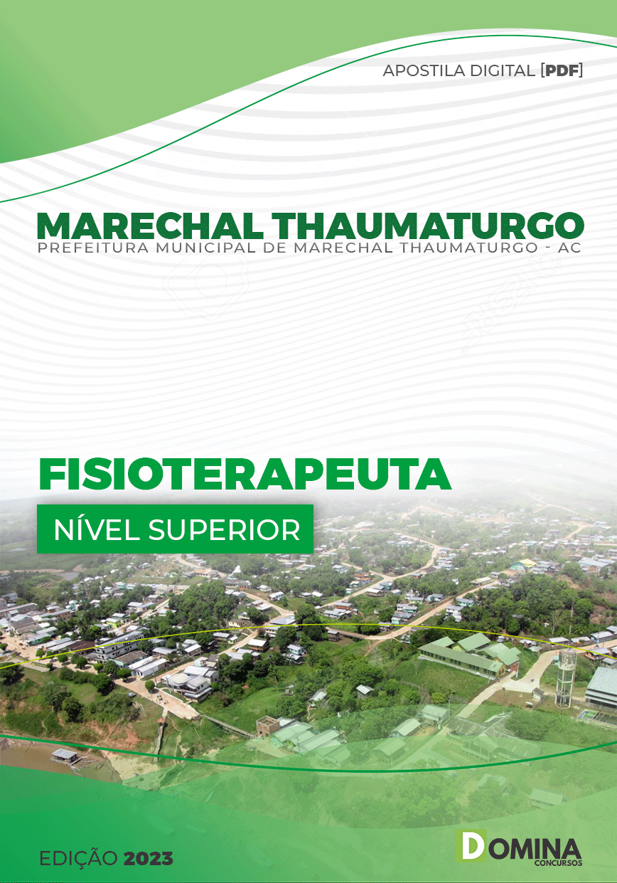 Apostila Pref Marechal Thaumaturgo AC 2023 Fisioterapeuta