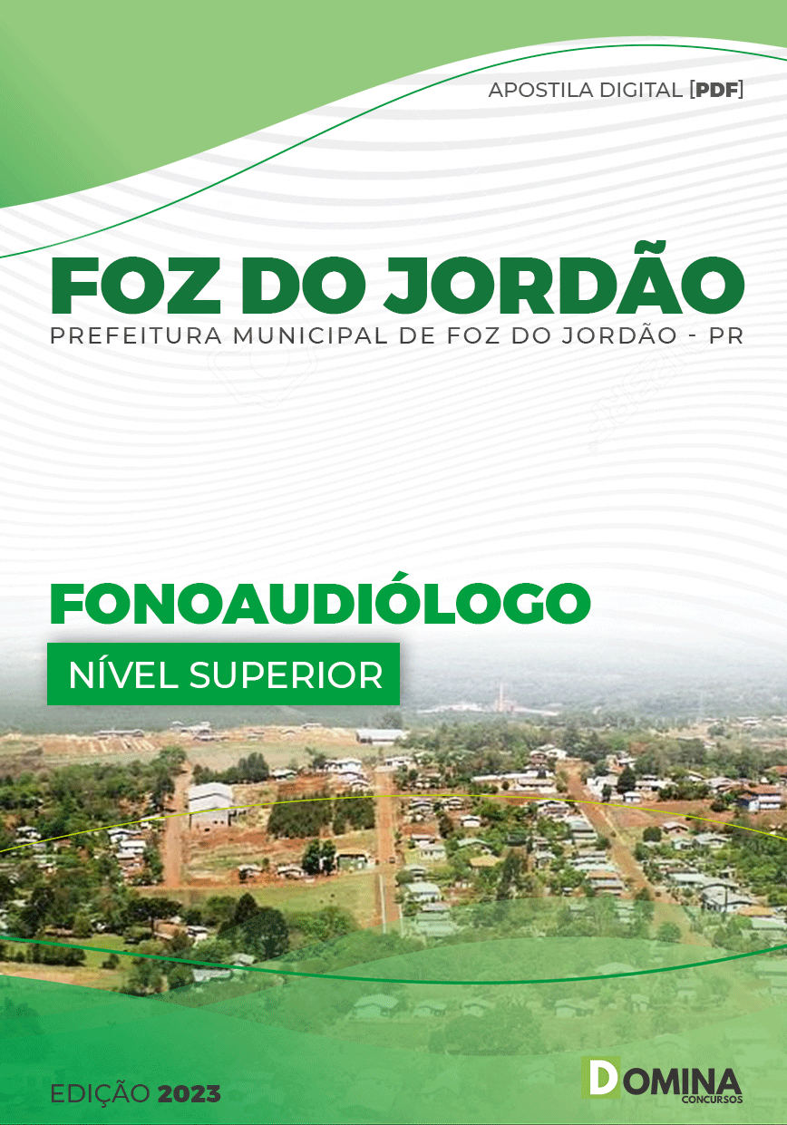 Apostila Digital Pref Foz Jordão PR 2023 Fonoaudiólogo