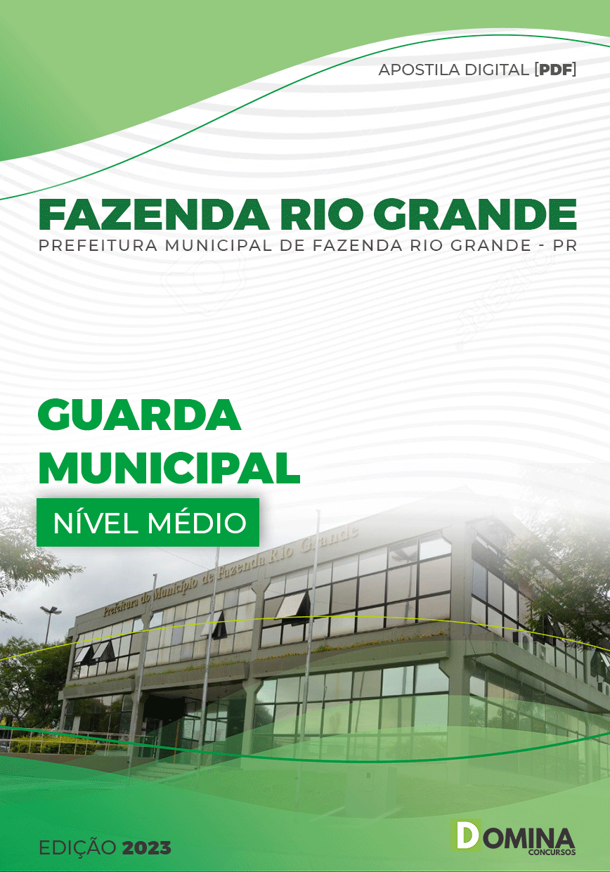 Apostila Pref Fazenda Rio Grande PR 2023 Guarda Municipal