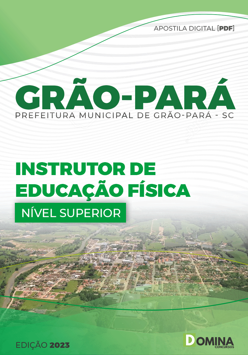 Apostila Digital Pref Grão Pará SC 2023 Instrutor Educação Física