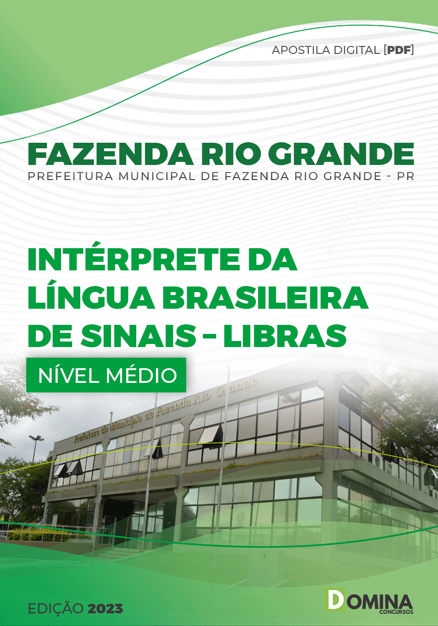 Apostila Pref Fazenda Rio Grande PR 2023 Intérprete Língua Sinais Libras