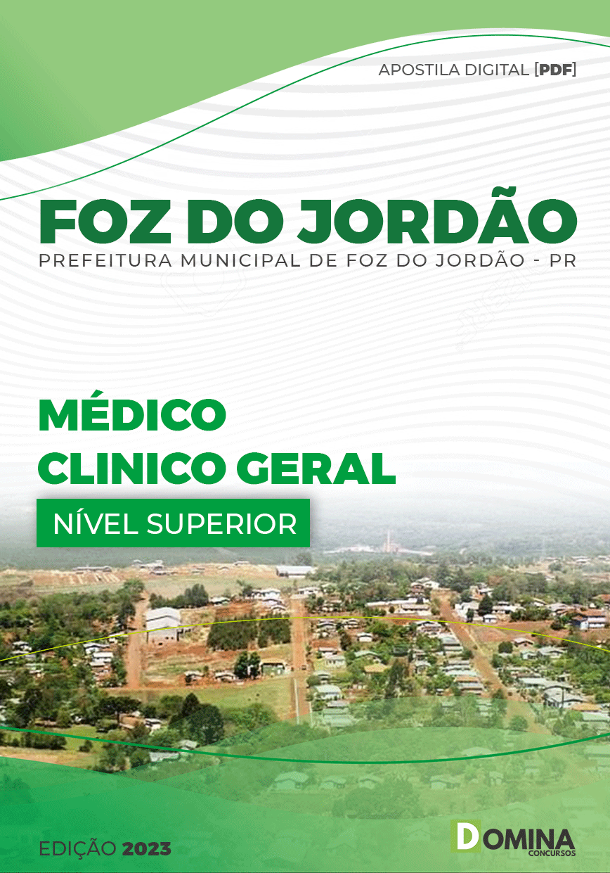 Apostila Digital Pref Foz Jordão PR 2023 Médico Clínico Geral