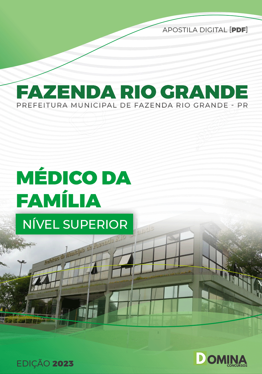 Apostila Pref Fazenda Rio Grande PR 2023 Médico Família
