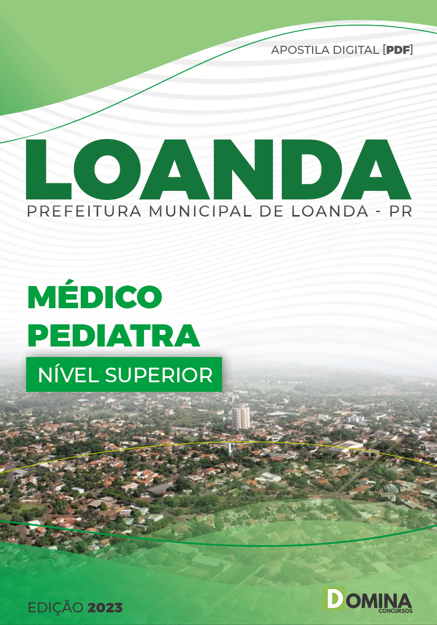 Apostila Concurso Pref Loanda PR 2023 Médico Pediatra