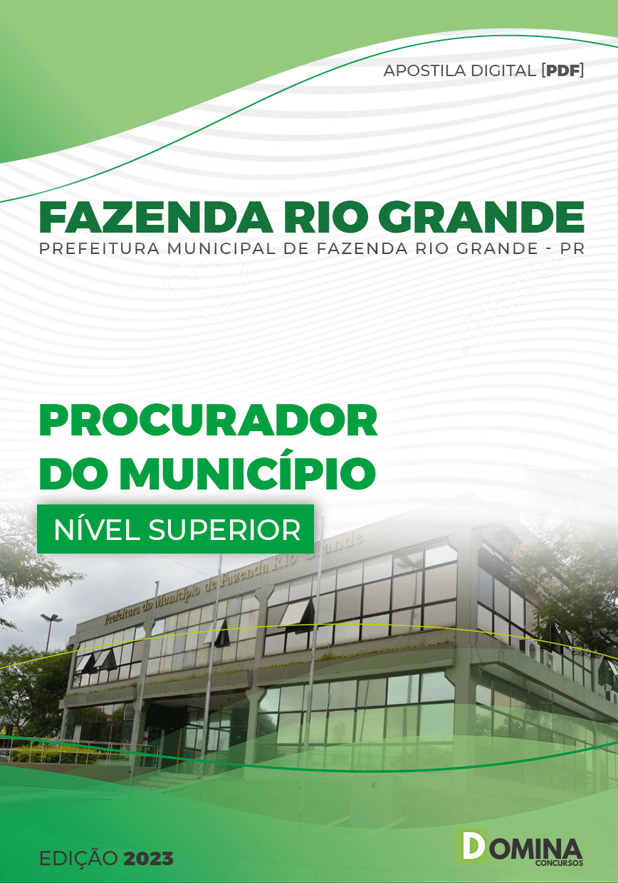 Apostila Pref Fazenda Rio Grande PR 2023 Procurador Município