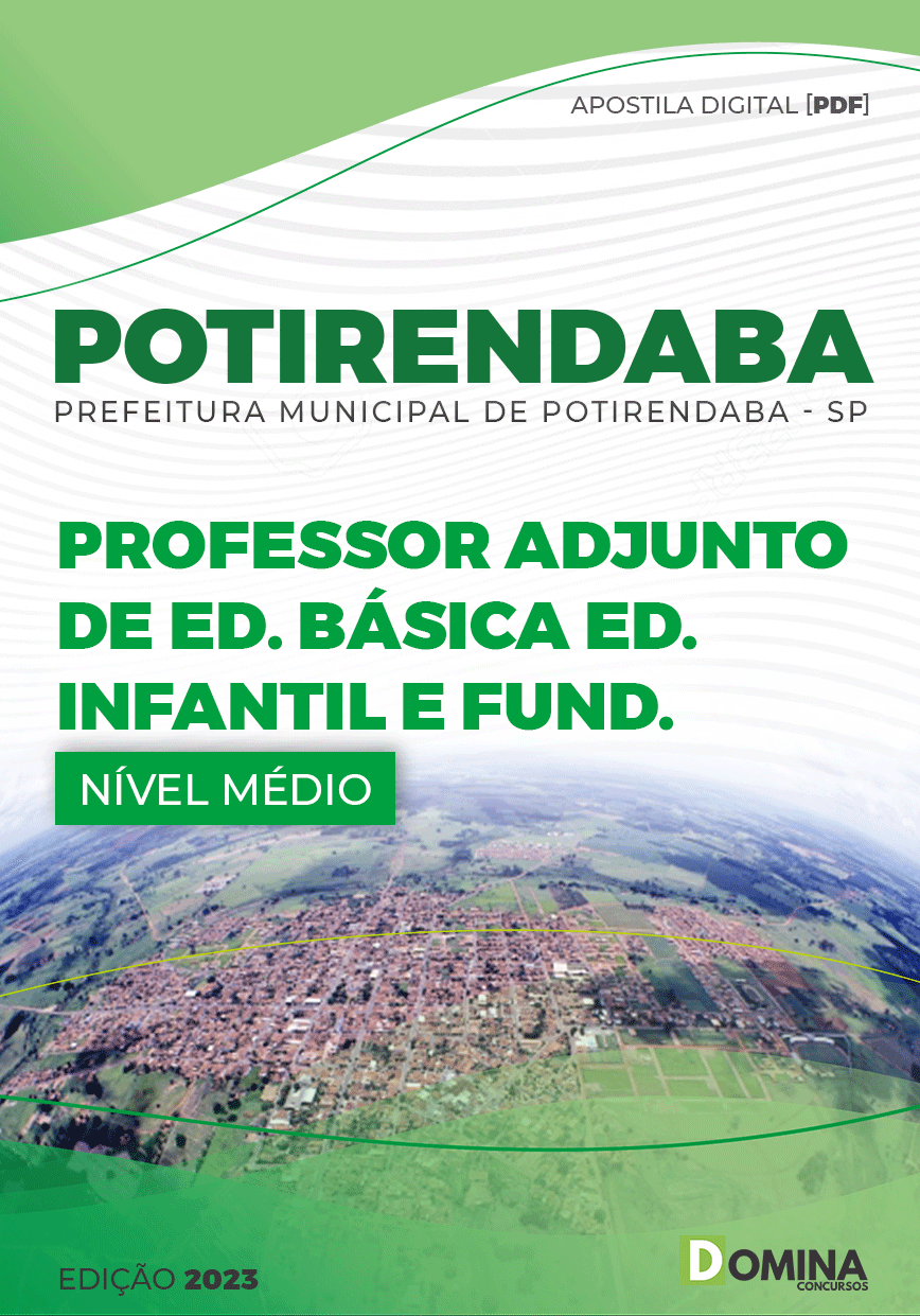 Apostila Pref Potirendaba SP 2023 Prof Adjunto PEB I Ensino Fundamental