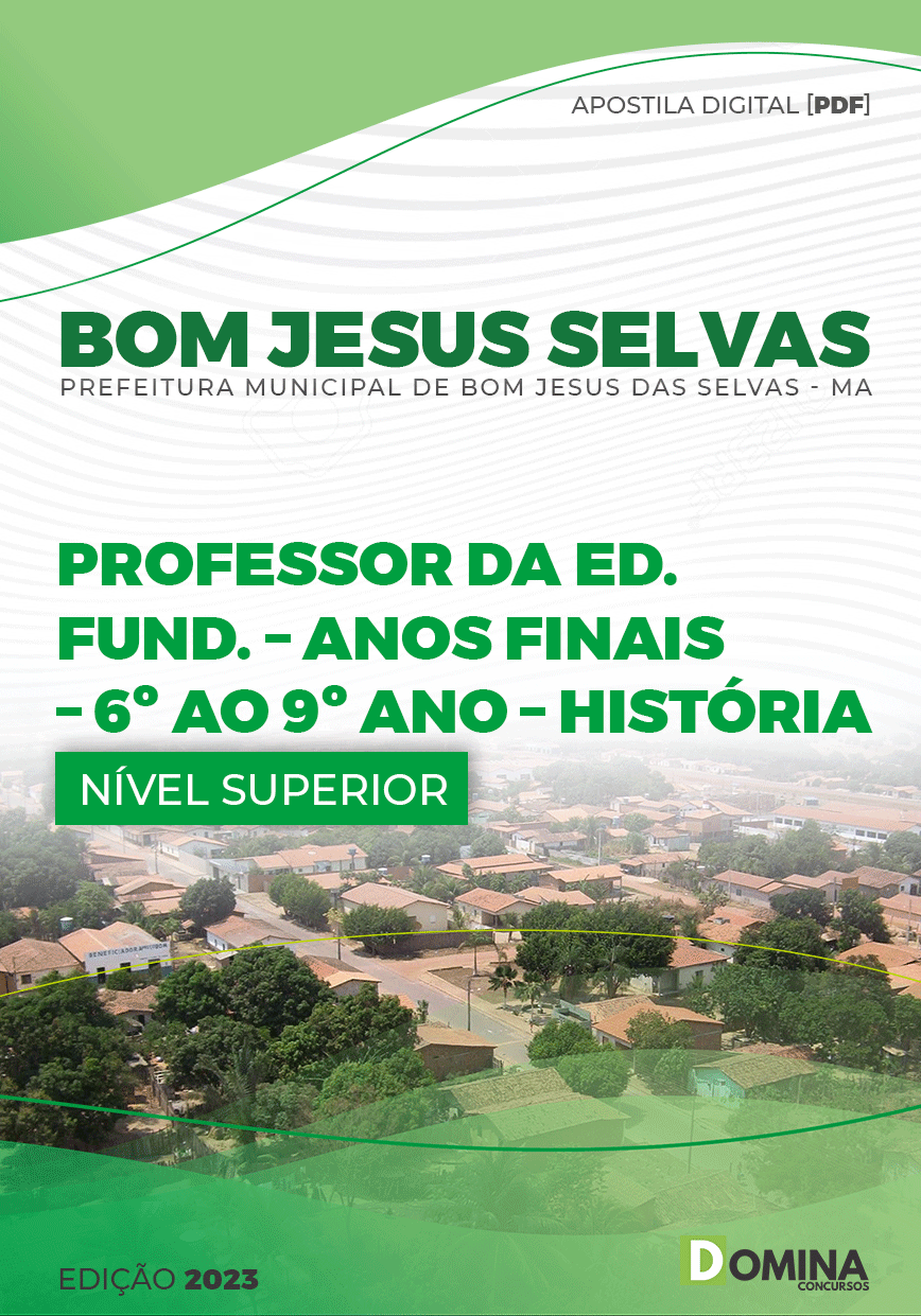 Apostila Pref Bom Jesus Selvas MA 2023 Professor História