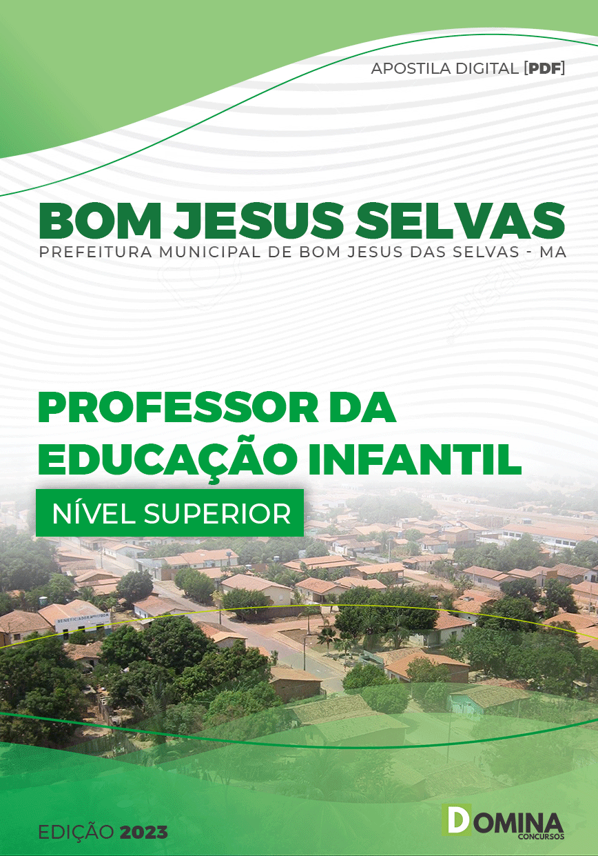 Apostila Pref Bom Jesus Selvas MA 2023 Professor Educação Infantil