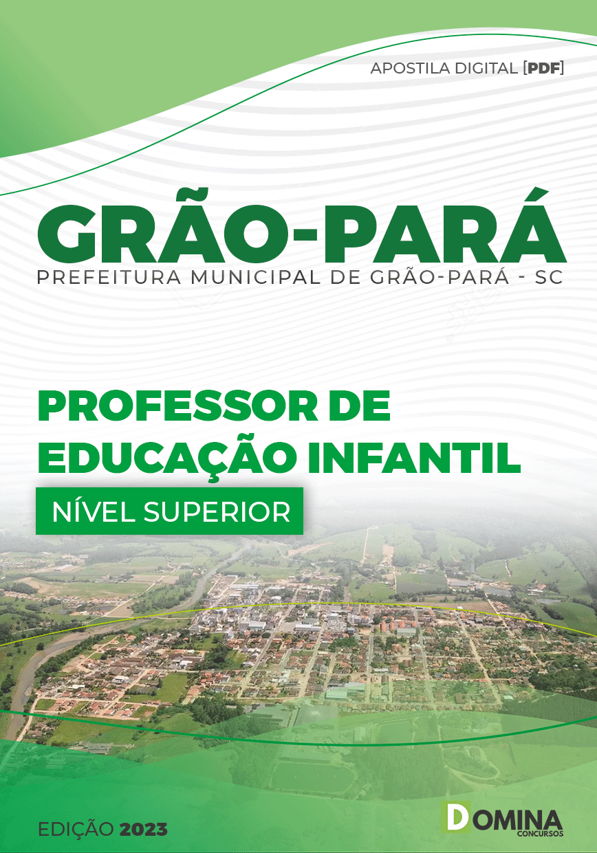 Apostila Pref Grão Pará SC 2023 Professor Educação Infantil