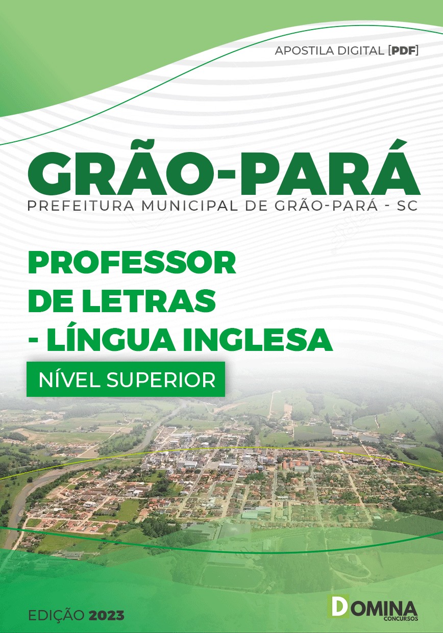 Apostila Pref Grão Pará SC 2023 Professor Letras Língua Inglesa