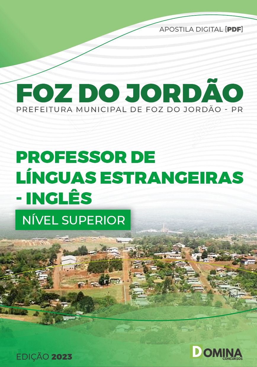 Apostila Digital Pref Foz Jordão PR 2023 Professor Inglês