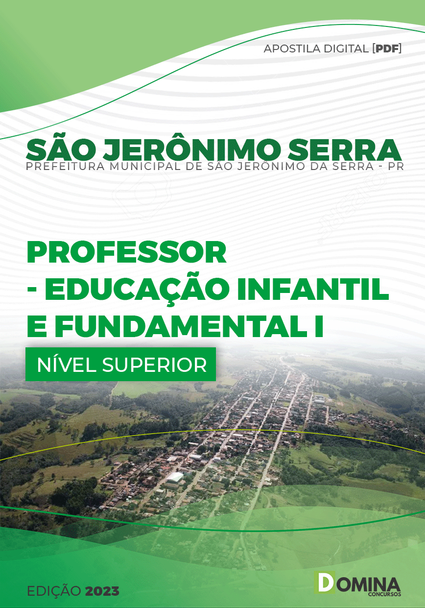 Apostila Pref São Jerônimo Serra PR 2023 Professor Educação Infantil I