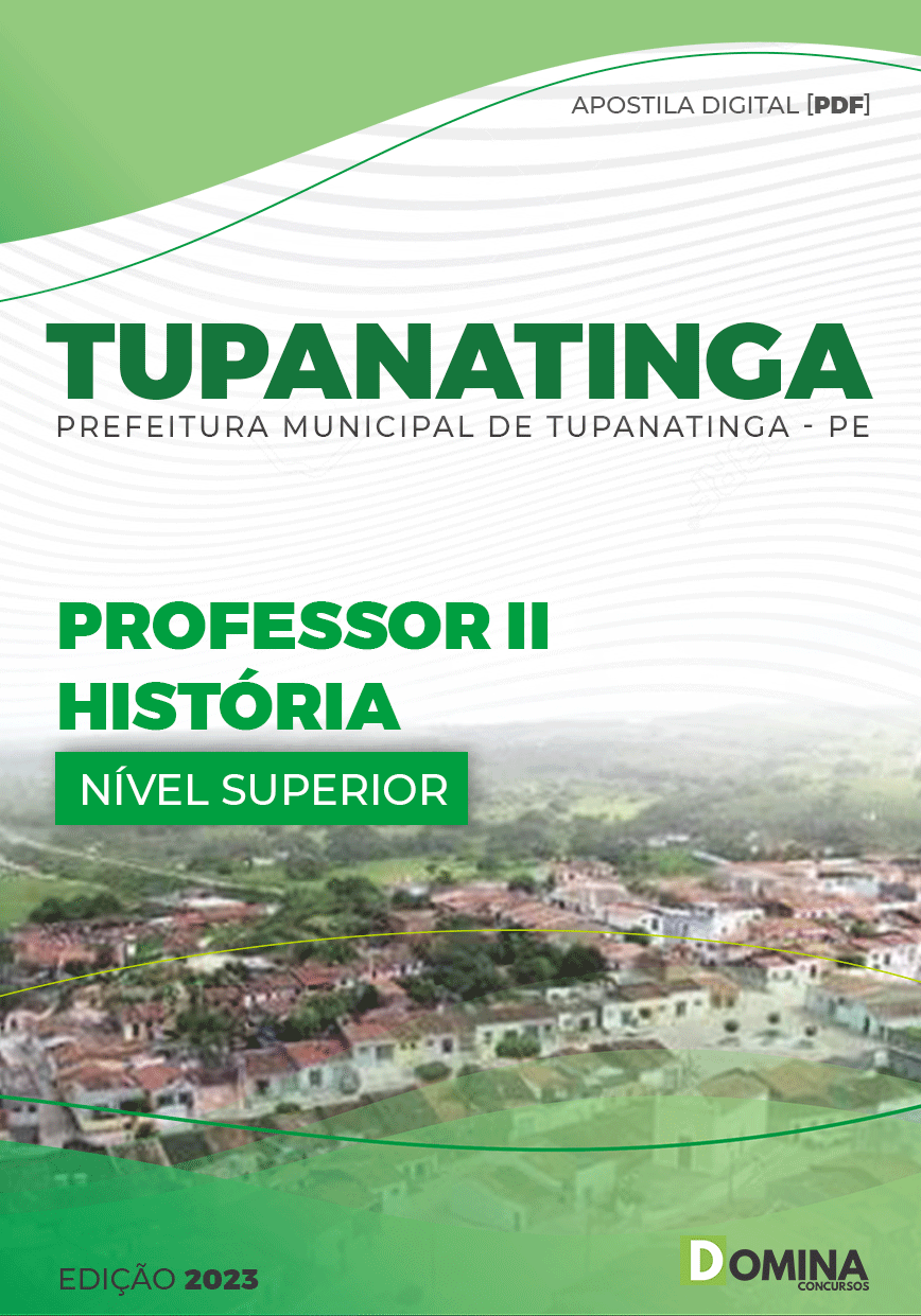 Apostila Pref Tupanatinga PE 2023 Professor II História