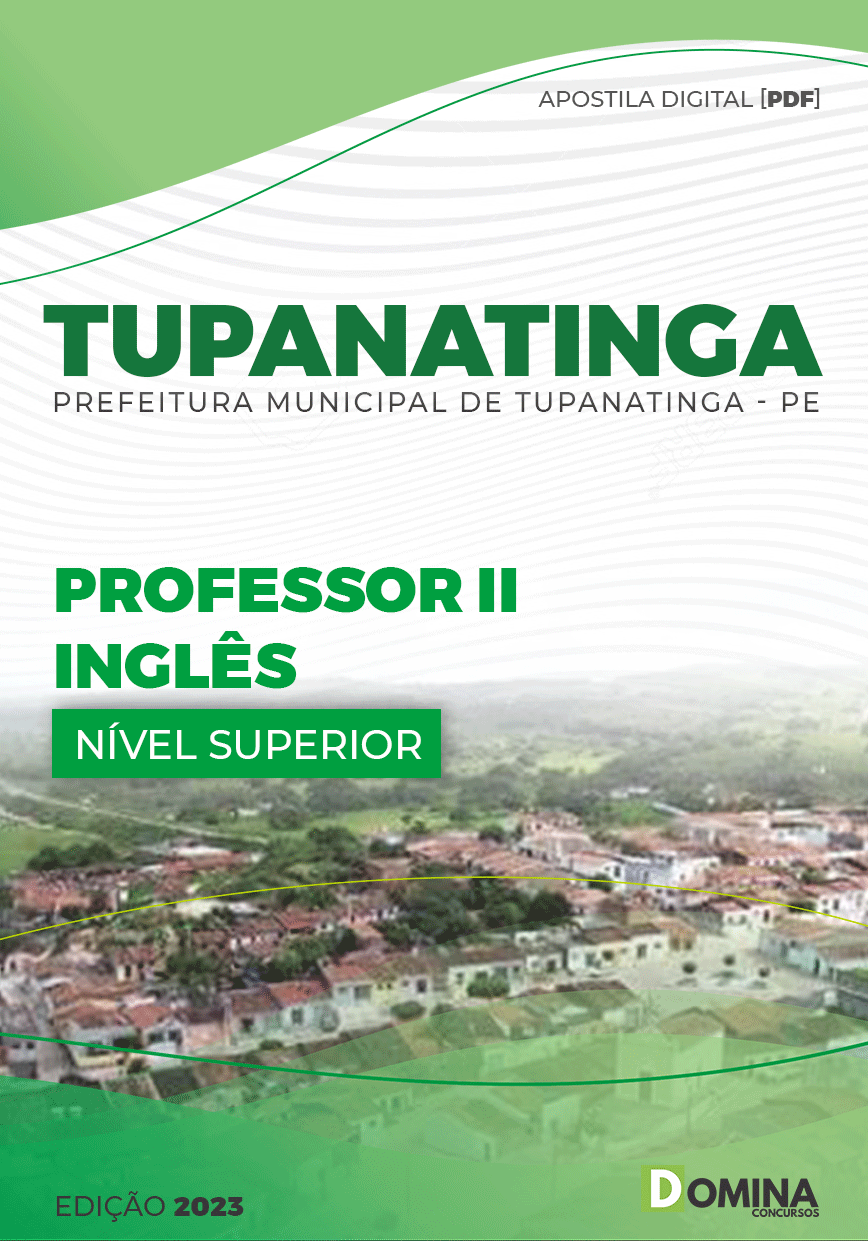 Apostila Pref Tupanatinga PE 2023 Professor II Inglês