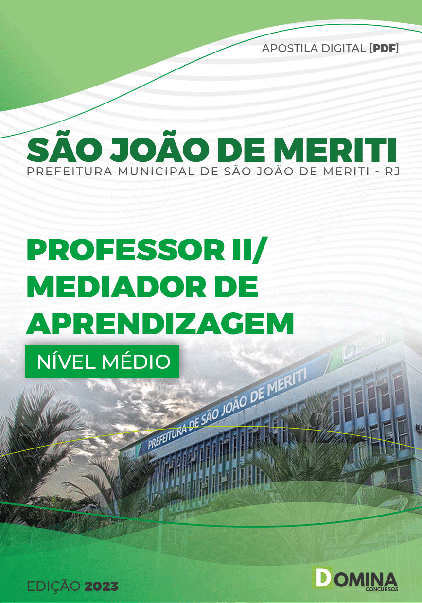 Apostila Pref São João Meriti RJ 2023 Professor II Mediador Aprendizagem