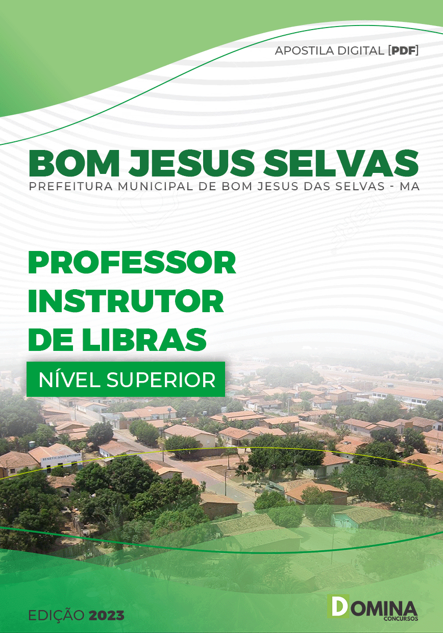 Apostila Pref Bom Jesus Selvas MA 2023 Professor Instrutor Libras