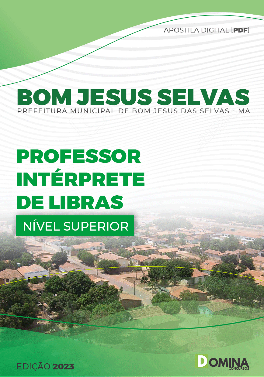 Apostila Pref Bom Jesus Selvas MA 2023 Professor Intérprete Libras
