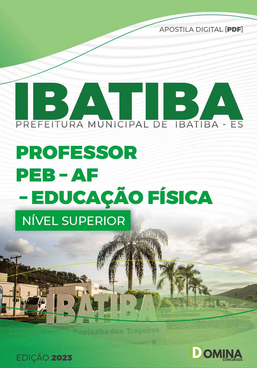 Apostila Pref Ibatiba ES 2023 Professor PEB AF Educação Física