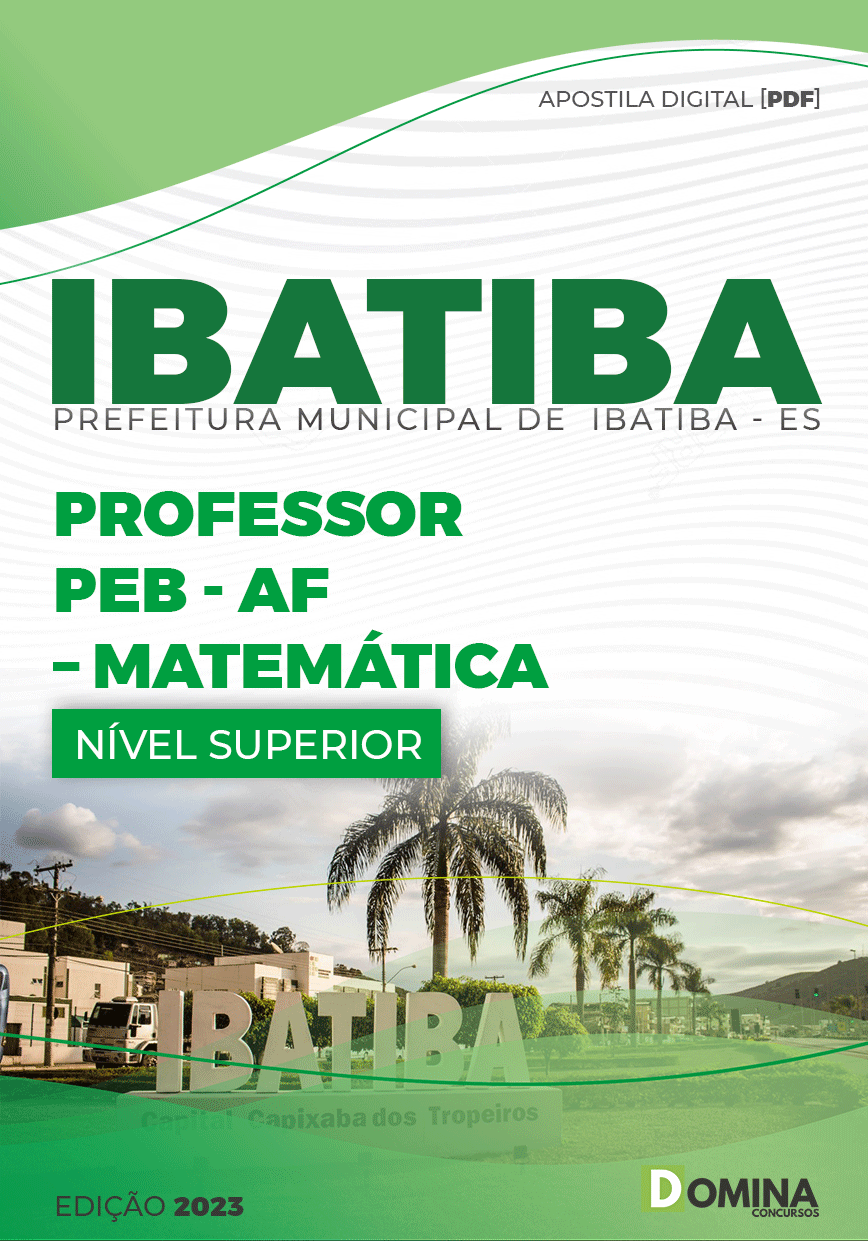 Apostila Pref Ibatiba ES 2023 Professor PEB AF Matemática