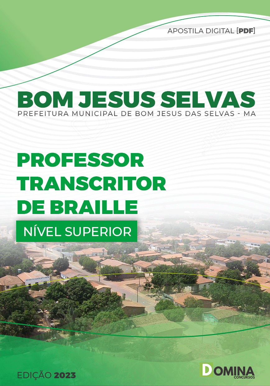 Apostila Pref Bom Jesus Selvas MA 2023 Professor Transcritor Braille