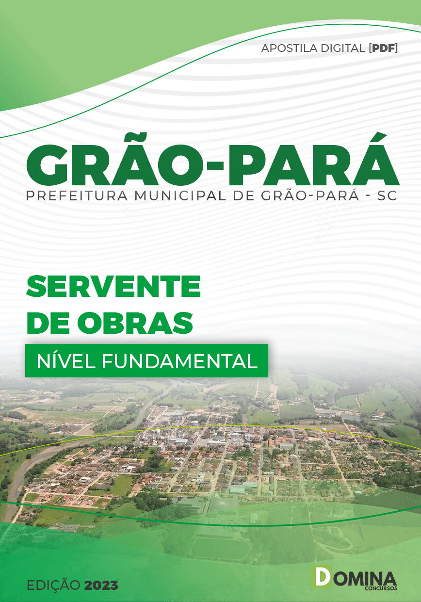 Apostila Digital Pref Grão Pará SC 2023 Servente Obras