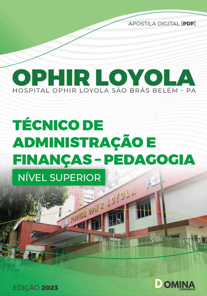 Apostila Hospital Ophir Loyola 2023 Técnico Adm Finanças Padagogia