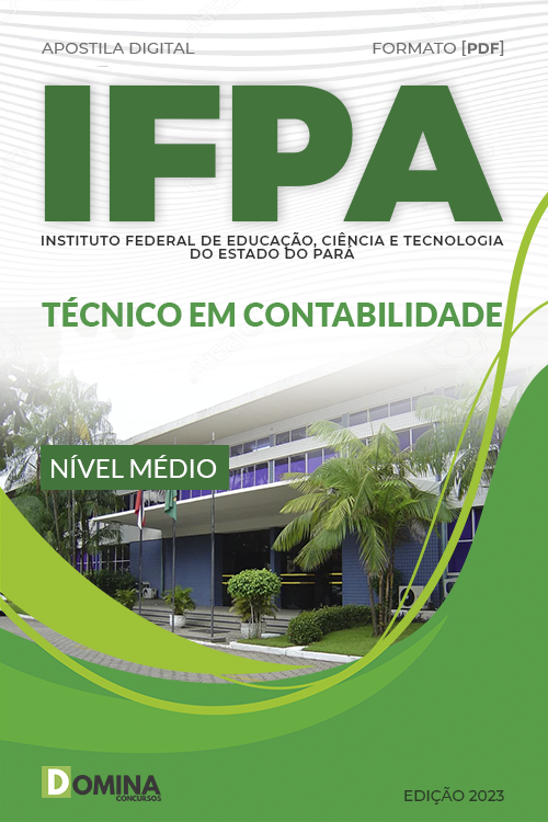 Apostila Concurso IFPA 2023 Técnico ContabilidadeApostila Concurso IFPA 2023 Técnico Contabilidade