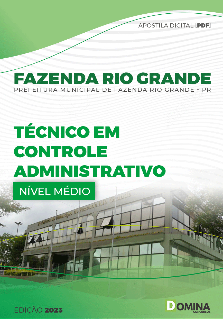 Apostila Pref Fazenda Rio Grande PR 2023 Técnico Controle Administrativo