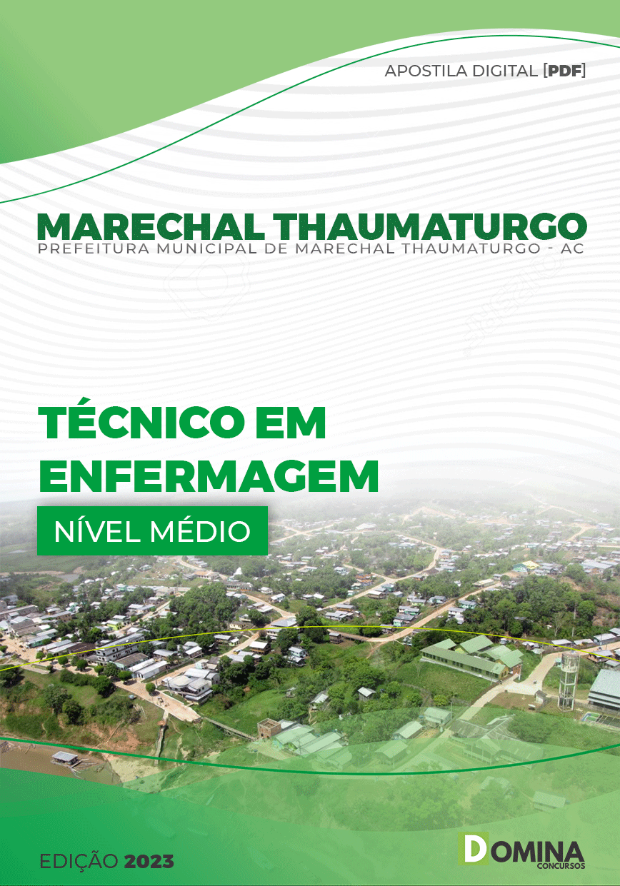 Apostila Pref Marechal Thaumaturgo AC 2023 Técnico Enfermagem