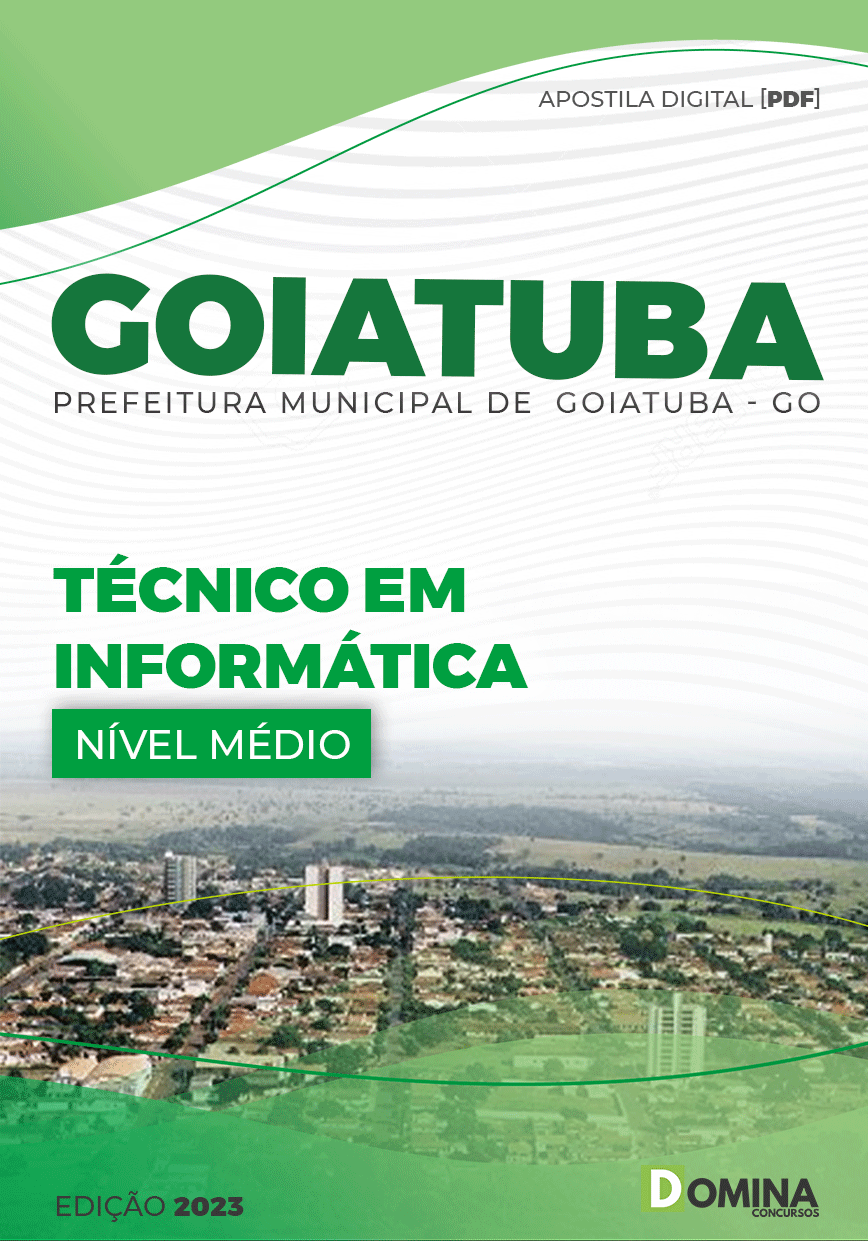Apostila Pref Goiatuba GO 2023 Técnico Informática