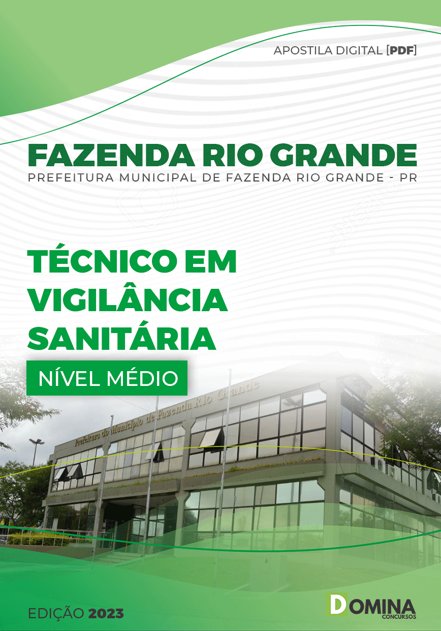 Apostila Pref Fazenda Rio Grande PR 2023 Técnico Vigilância Sanitária