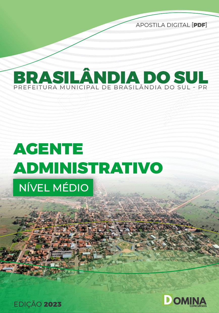 Apostila Pref Brasilândia Sul PR 2023 Agente Administrativo
