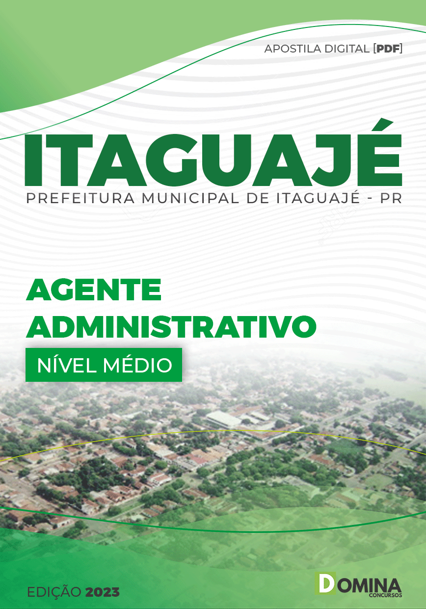 Apostila Pref Itaguajé PR 2023 Agente Administrativo