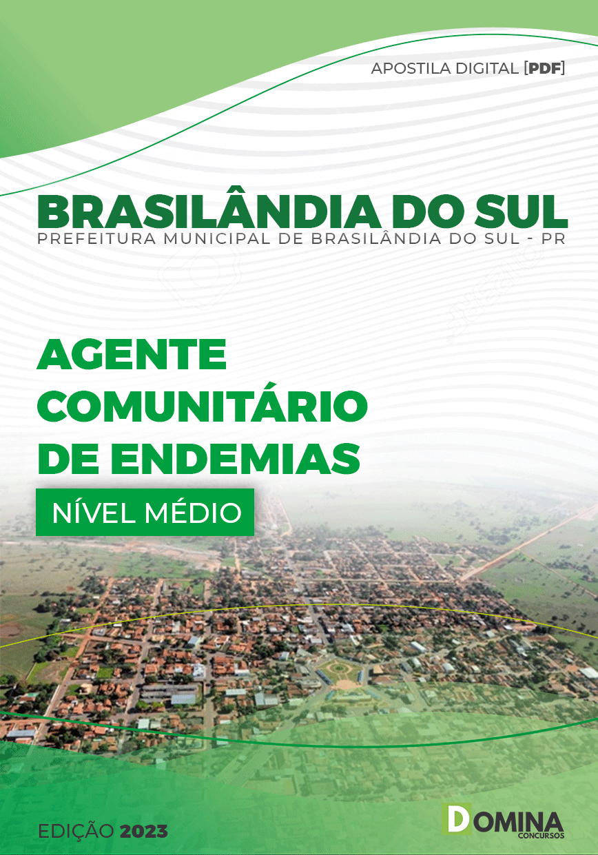 Apostila Pref Brasilândia Sul PR 2023 Agente Comunitário Endemias