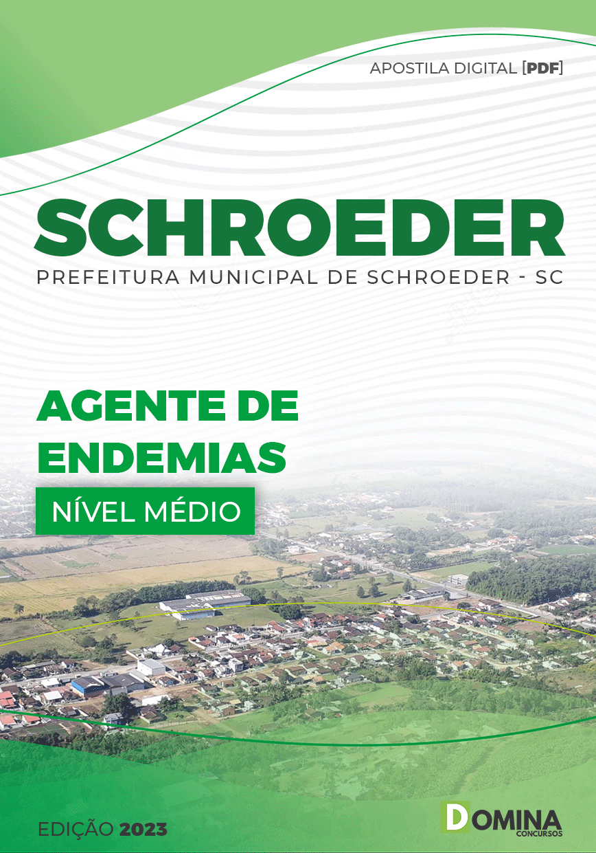 Apostila Digital Pref Schroeder SC 2023 Agente Endemias