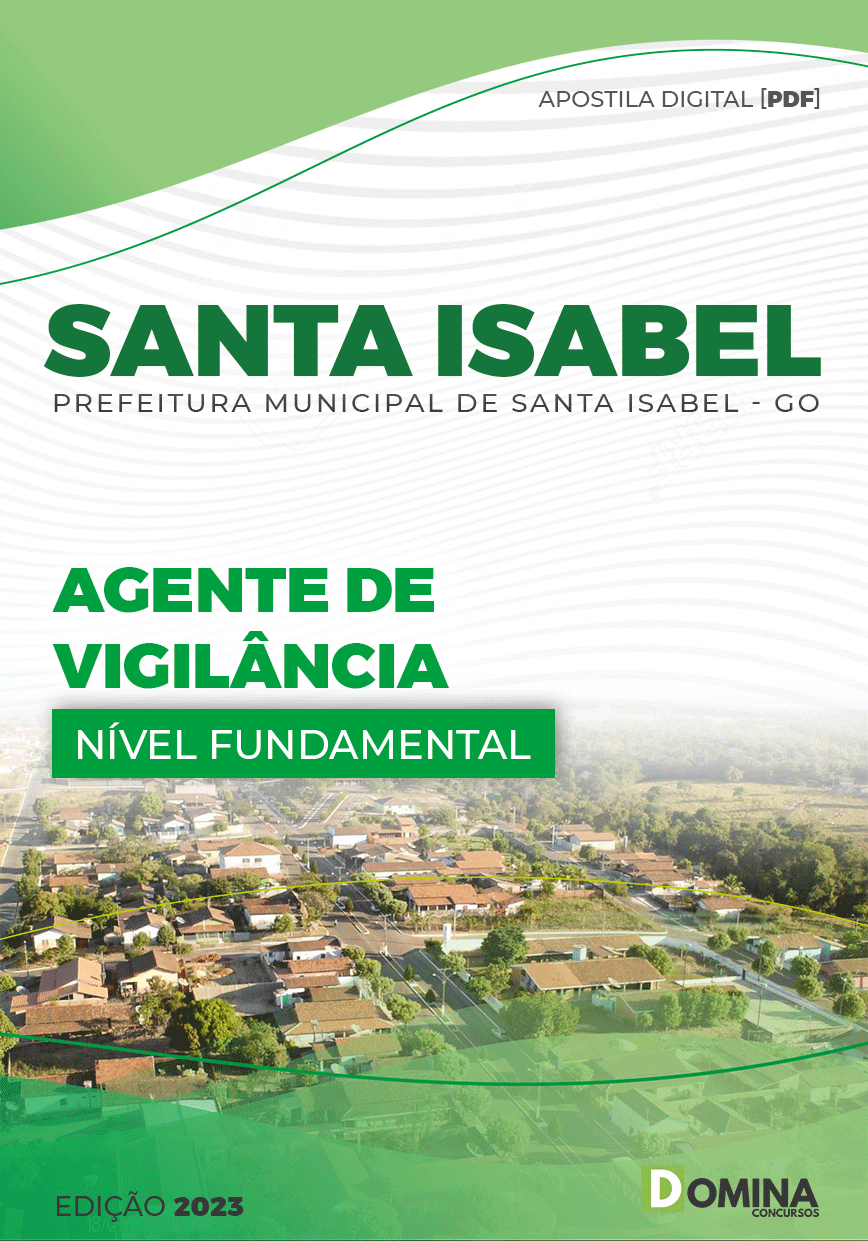 Apostila Concurso Pref Santa Isabel GO 2023 Agente Vigilância