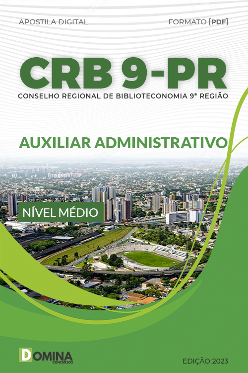 Apostila Concurso CRB 9 PR 2023 Auxiliar Administrativo