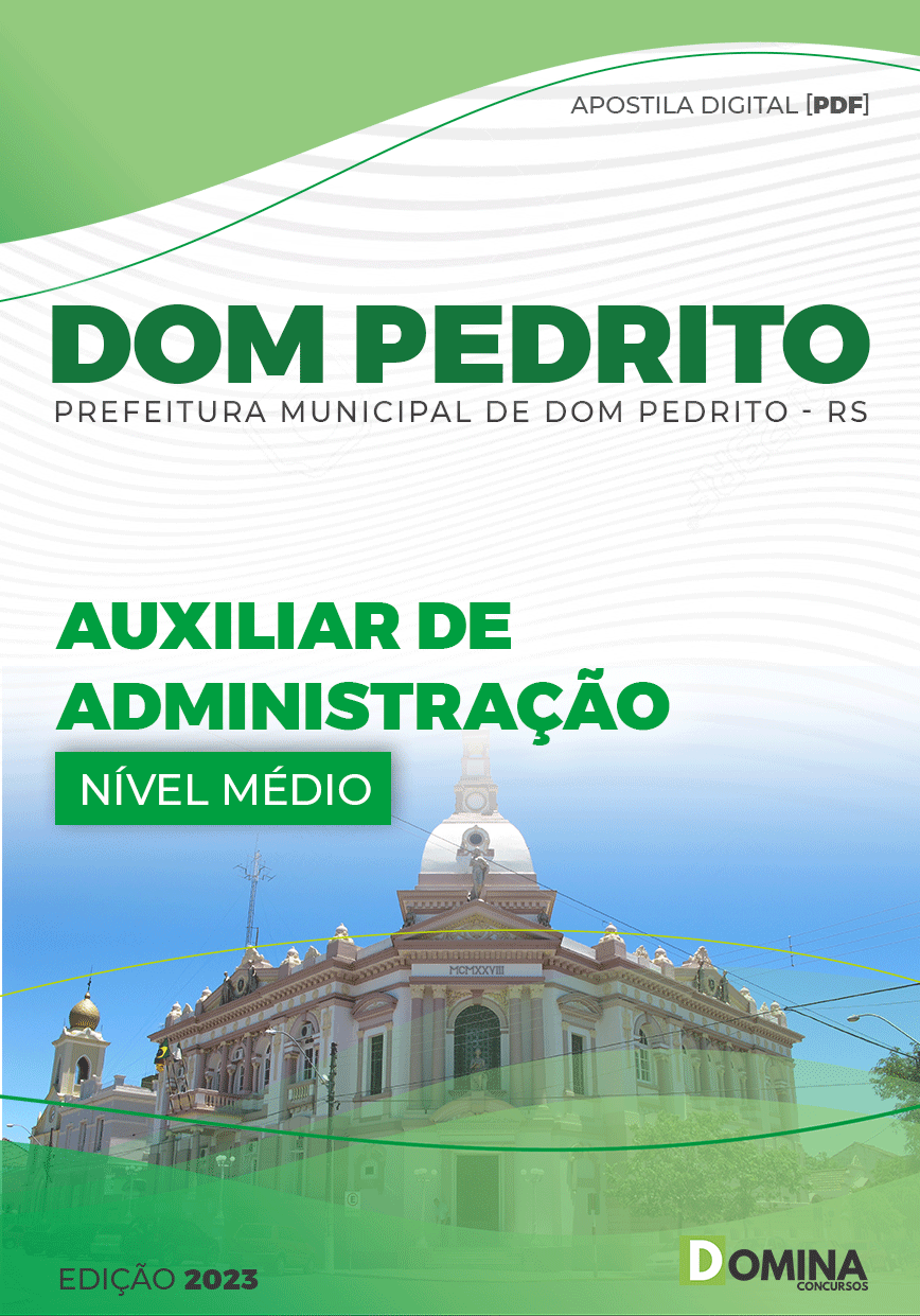 Apostila Digital Pref Dom Pedrito RS 2023 Auxiliar Administração