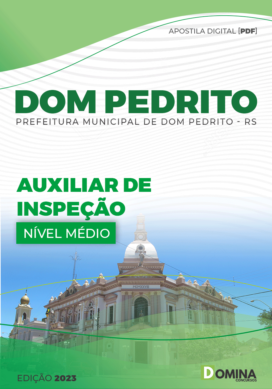 Apostila Digital Pref Dom Pedrito RS 2023 Auxiliar Inspeção
