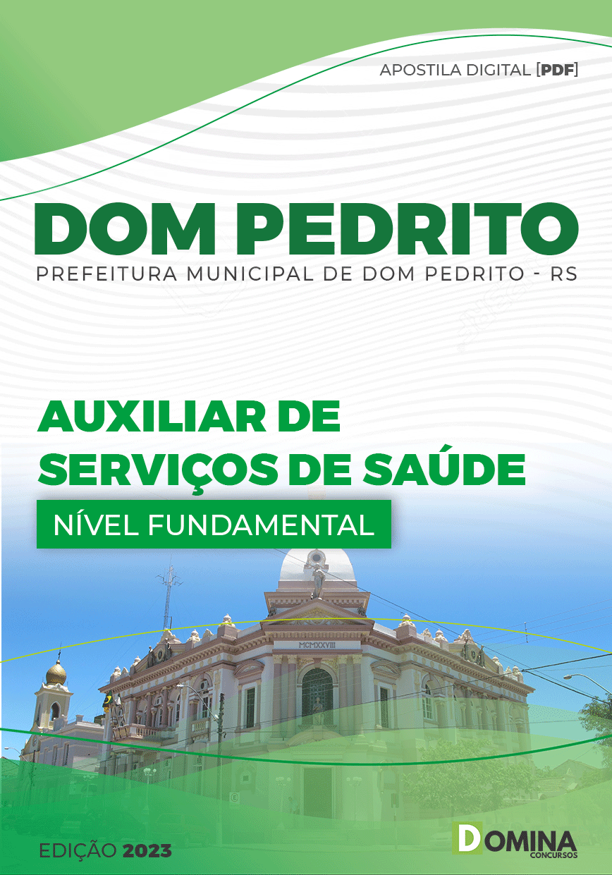Apostila Pref Dom Pedrito RS 2023 Auxiliar Serviços Saúde