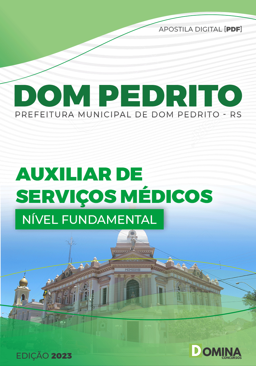 Apostila Digital Pref Dom Pedrito RS 2023 Auxiliar Serviços Médicos
