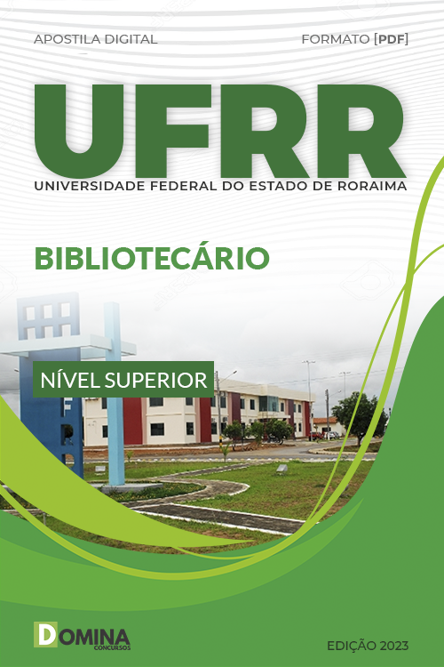 Apostila Digital Concurso UFRR 2023 Bibliotecário