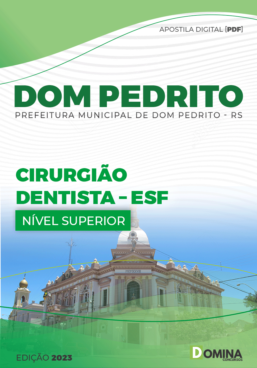 Apostila Pref Dom Pedrito RS 2023 Cirurgião Dentista ESF