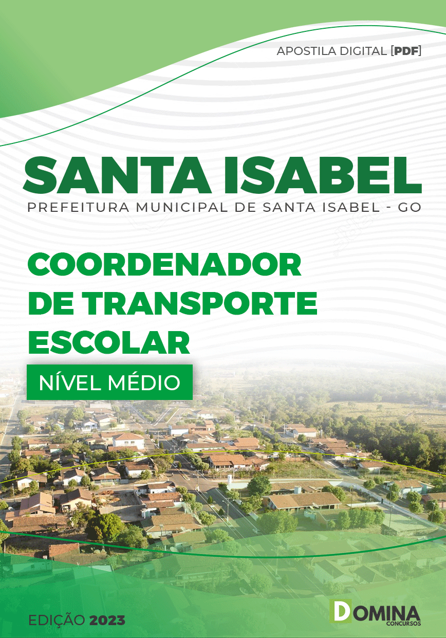 Apostila Pref Santa Isabel GO 2023 Coordenador Transporte Escolar