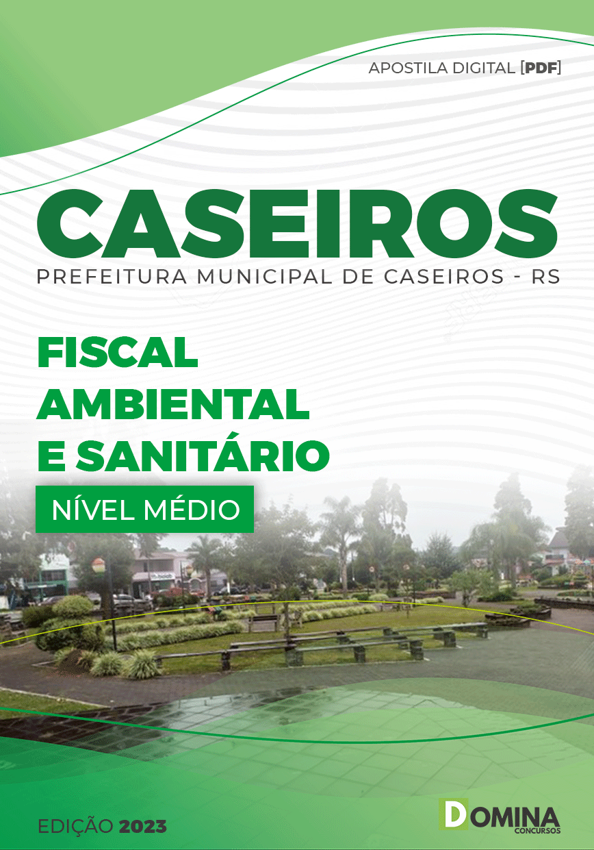 Apostila Pref Caseiros RS 2023 Fiscal Sanitário Ambiental