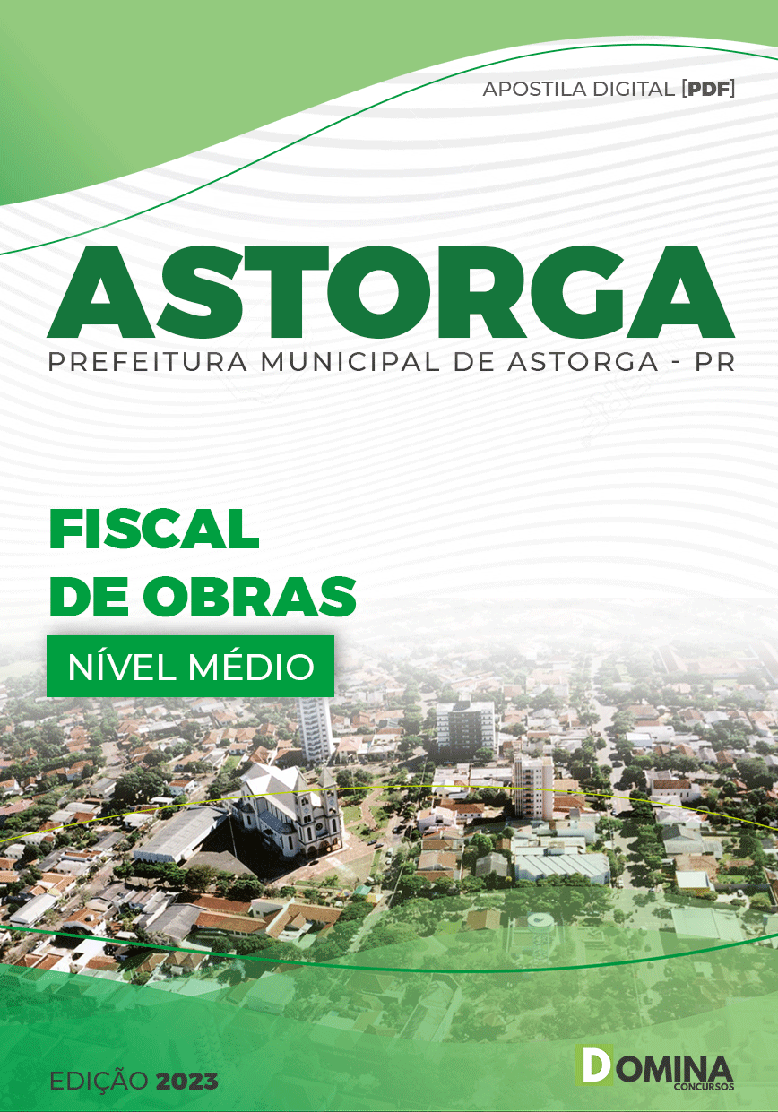 Apostila Digital Pref Astorga PR 2023 Fiscal Obras